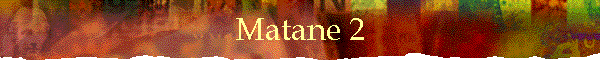 Matane 2